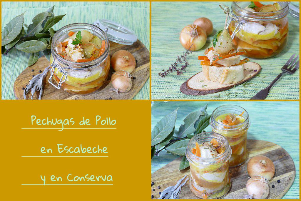 Pechugas de Pollo en Escabeche y en Conserva